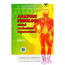 Cover ANATOMI FISIOLOGI :  Untuk Mahasiswa Keperawatan / H. Syaifuddin