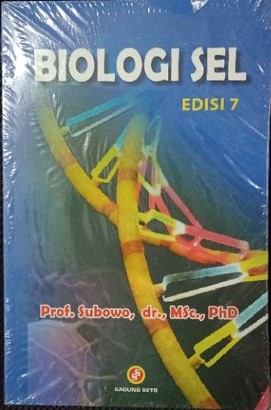 Cover BIOLOGI SEL :  Edisi 7 / Subowo