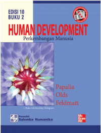 Cover HUMAN DEVELOPMENT :  Perkembangan Manusia / Diane E. Papalia, Sally Wendkos Olds, dan Ruth Duskin Feldman
