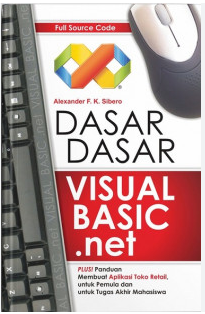 Cover Dasar - dasar Visual Basic.Net / Alexander F.K. Sibero