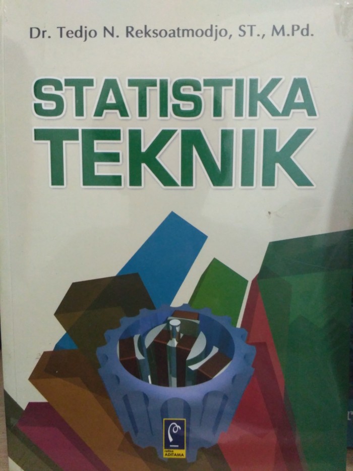 Cover STATISTIKA TEKNIK / Tedjo N. Reksoatmodjo