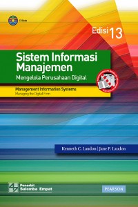 Cover Sistem Informasi Manajemen :  Mengelola Perusahaan Digital / Kenneth C. Laudon & Jane P. Laudon