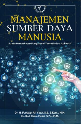 Cover MANAJEMEN SUMBER DAYA MANUSIA :  Suatu Pendekatan Fungsional Teoretis dan Aplikatif / Furtasan Ali Yusuf & Budi Ilham Maliki