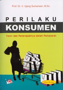 Cover PERILAKU KONSUMEN :  Teori dan Penerapannya dalam Pemasaran / Ujang Sumarwan