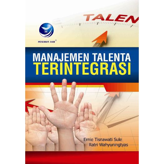 Cover MANAJEMEN TALENTA TERINTEGRASI / Ernie Tisnawati Sule