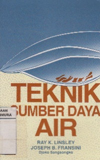 Cover TEKNIK SUMBER DAYA AIR / Ray K. Linsley dan Joseph B. Fransini