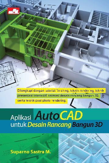 Cover Aplikasi AutoCAD untuk Desain Rancang Bangun 3D