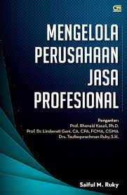 Cover Mengelola perusahaan jasa profesional / Saiful M. Ruky