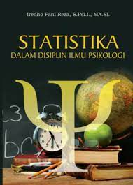 Cover STATISTIKA DALAM DISIPLIN ILMU PSIKOLOGI / Iredho Fani Reza