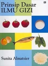Cover Prinsip Dasar Ilmu Gizi / Sunita Almatsier