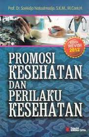 Cover PROMOSI KESEHATAN DAN PERILAKU KESEHATAN / Soekidjo Notoadmodjo