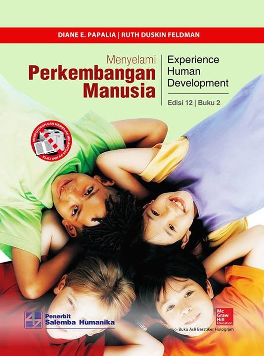 Cover MENYELAMI PERKEMBANGAN MANUSIA :  Judul asli : Experience Human Development 12th ed. / Diane E. Papalia ; Ruth Duskin Feldman