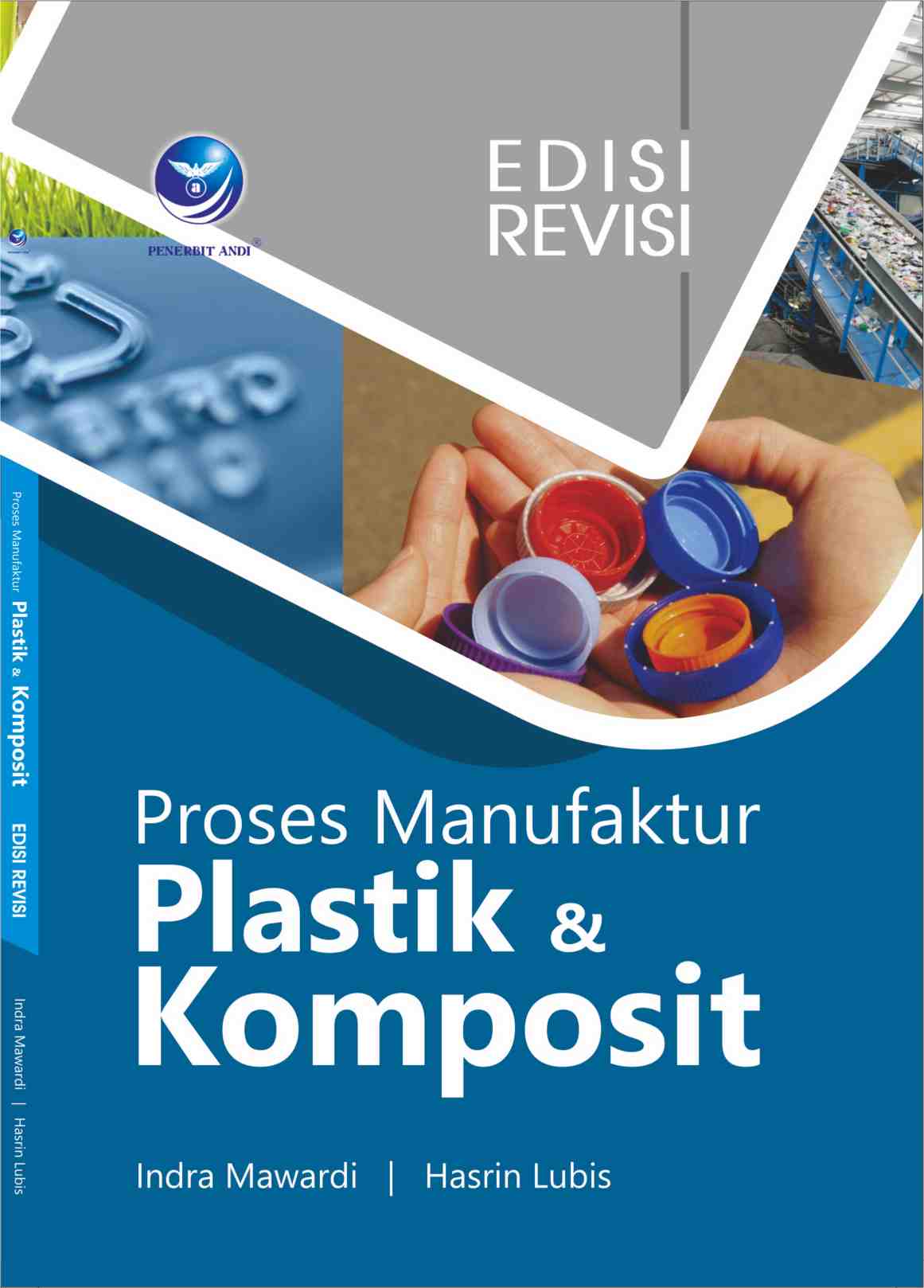 Cover PROSES MANUFAKTUR PLASTIK & KOMPOSIT / Indra Mawardi ; Hasrin Lubis