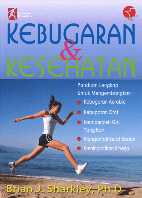 Cover Kebugaran dan Kesehatan / Brian J. Sharkley, Ph.D