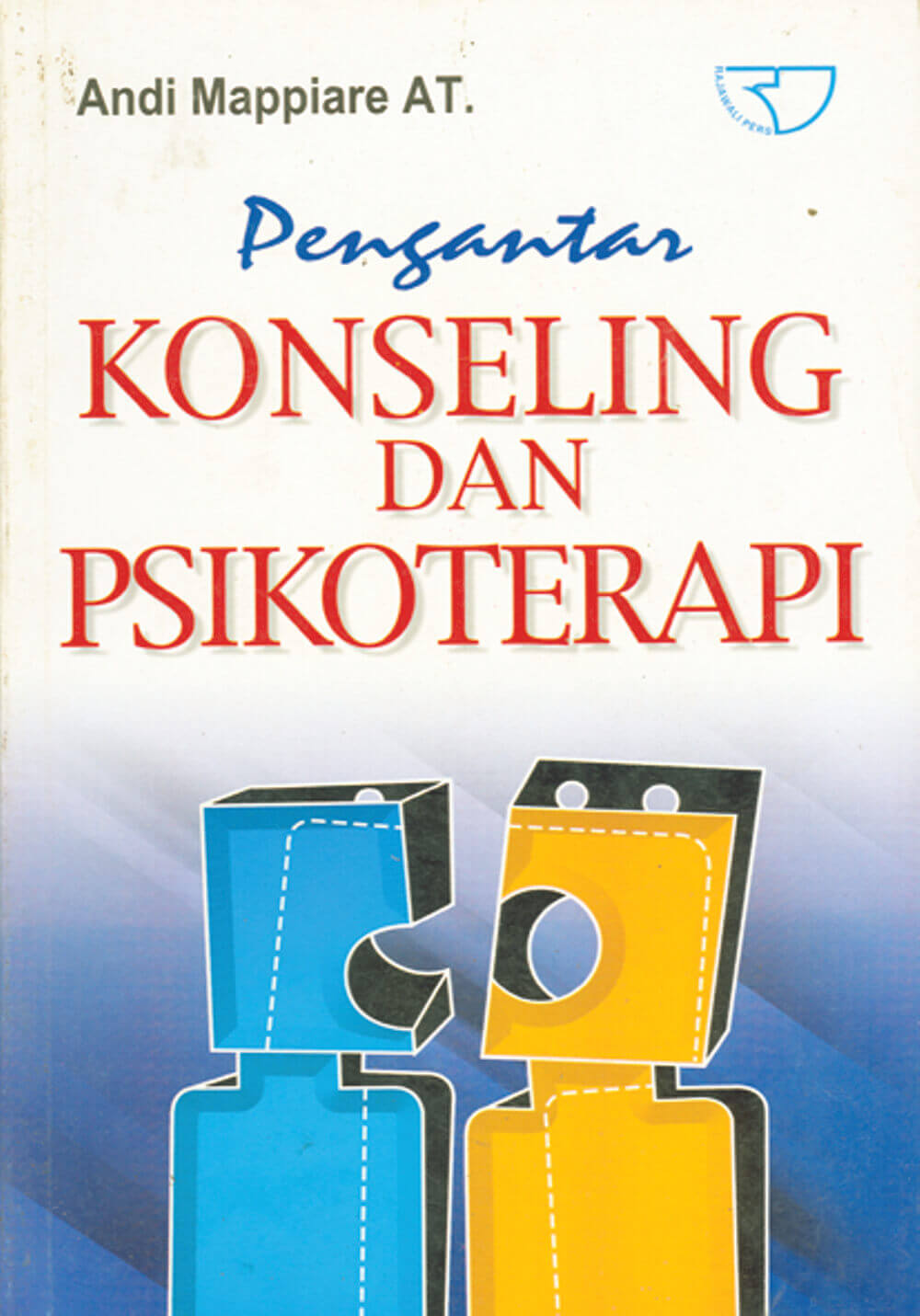 Cover PENGANTAR KONSELING DAN PSIKOTERAPI / Andi Mappiare