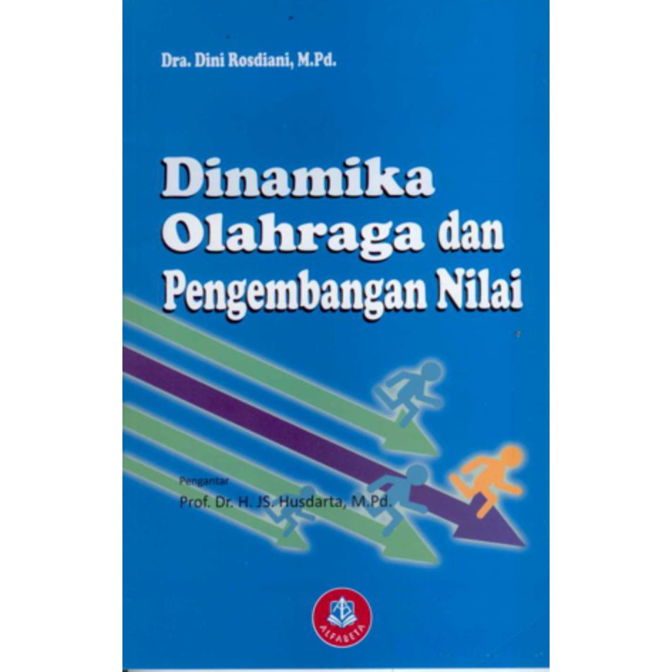 Cover DINAMIKA OLAHRAGA DAN PENGEMBANGAN NILAI / Dini Rosdiana