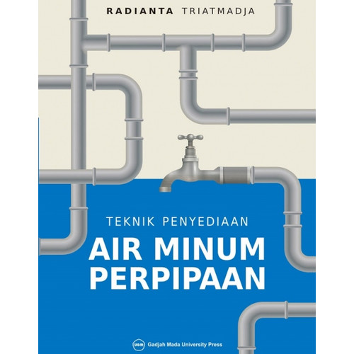 Cover Teknik Penyediaan Air Minum Perpipaan / Radianta Triatmadja