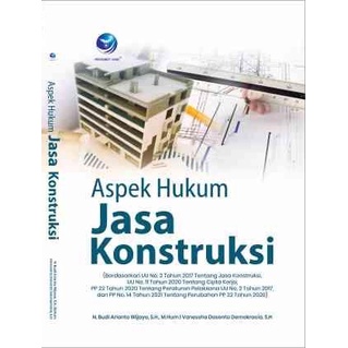 Cover Aspek Hukum Jasa Konstruksi / N. Budi Arianto Wijaya ; Vanessha Dasenta Demokracia