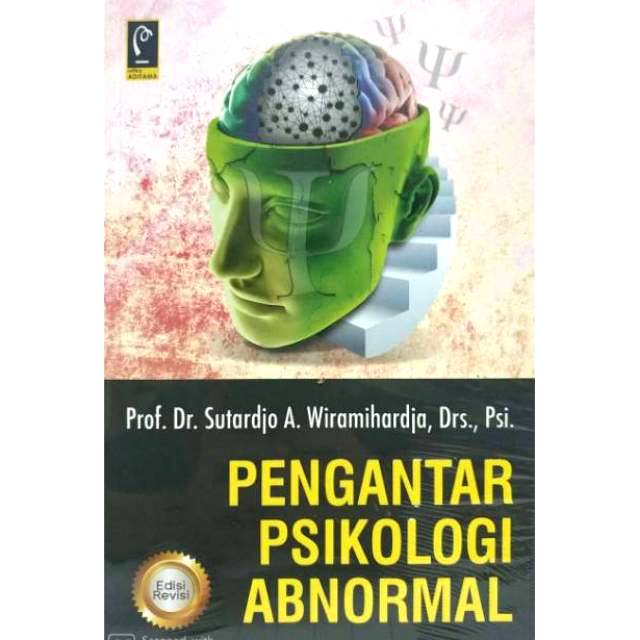Cover PENGANTAR PSIKOLOGI ABNORMAL / Sutardjo A. Wiramihardja