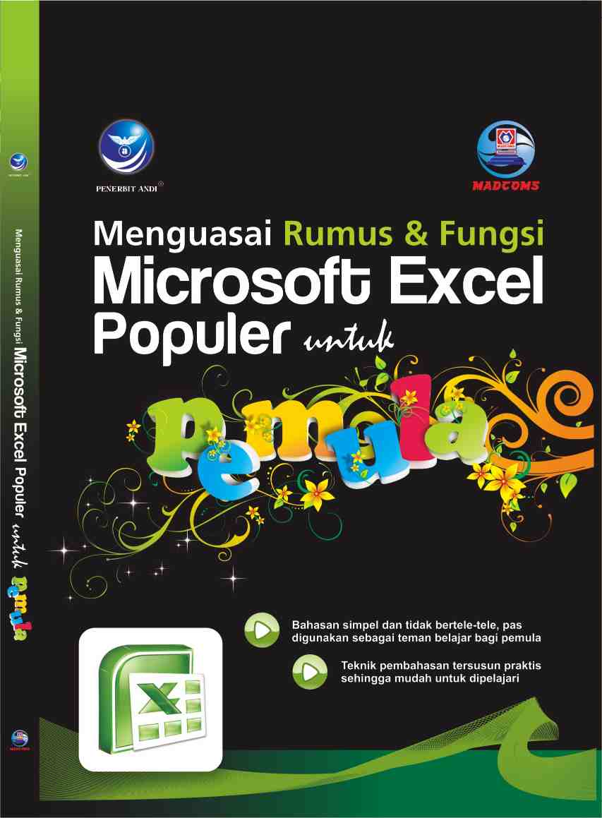 Cover MENGUASAI RUMUS & FUNGSI MICROSOFT EXCEL POPULER UNTUK PEMULA / Madcoms