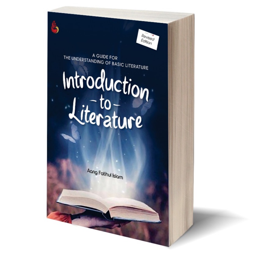 Cover Introduction to Literature, Revised Edition :  A Guide for the Understanding of Basic Literature / Aang Fatihul Islam
