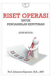 Cover RISET OPERASI :  Untuk Pengambilan Keputusan / Johannes Supranto