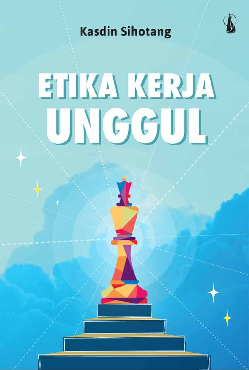 Cover ETIKA KERJA UNGGUL / Kasdin Sihotang