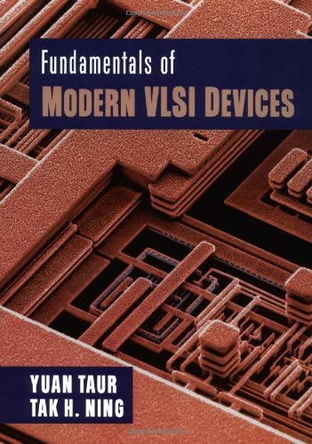 Cover FUNDAMENTALS OF MODERN VLSI DEVICES / Yuan Taur dan Tak H. Ning