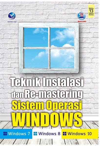 Cover TEKNIK INSTALASI DAN RE-MASTERING SISTEM OPERASI WINDOWS / Madcoms