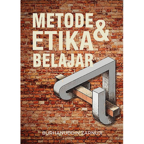 Cover Metode dan Etika Belajar / Burhanuddin Zarnuji