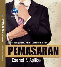 Cover PEMASARAN :  Esensi & Aplikasi / Fandy Tjiptono & Anastasia Diana