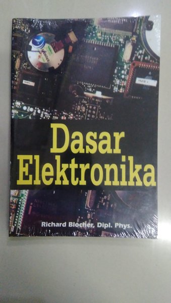 Cover DASAR ELEKTRONIKA / Richard Blocher, Dipil. Phys