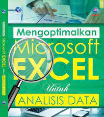 Cover MENGOPTIMALKAN MICROSOFT EXCEL UNTUK ANALISIS DATA / Madcoms