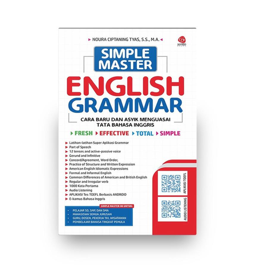 Cover Simple Master English Grammar :  Cara Super Baru dan Asyik Menguasai Tata Bahasa Inggris / Noura Ciptaning Tyas