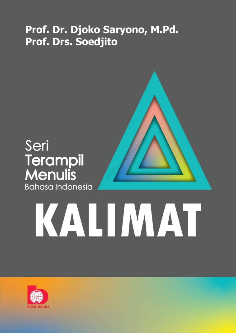 Cover SERI TERAMPIL MENULIS BAHASA INDONESIA :  Kalimat / Djoko Saryono ; Soedjito