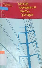Cover SISTEM DISTRIBUSI DAYA LISTRIK / A S Pabla dan Abdul Hadi