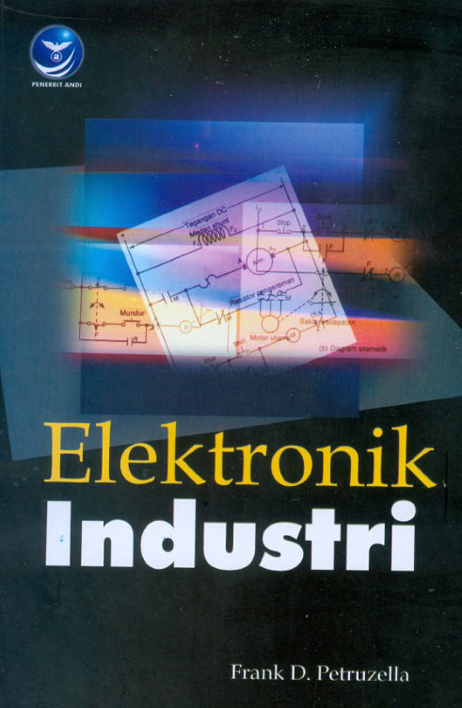 Cover ELEKTRONIK INDUSTRI EDISI KEDUA / Frank D. Petruzella