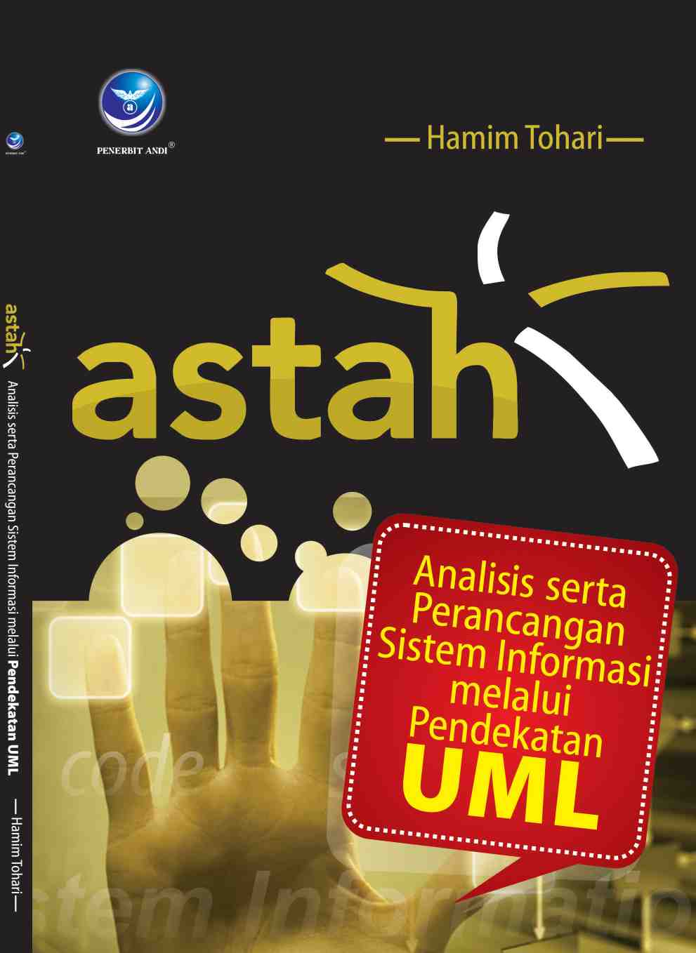 Cover Astah :  Analisis serta Perancangan melalui Pendekatan UML / Hamim Tohari