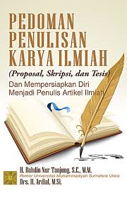 Cover PEDOMAN PENULISAN KARYA ILMIAH :  (Proposal, Skripsi, dan Tesis) dan Mempersiapkan diri menjadi penulis artikel ilmiah / Bahdin Nur Tanjunf, Ardial,