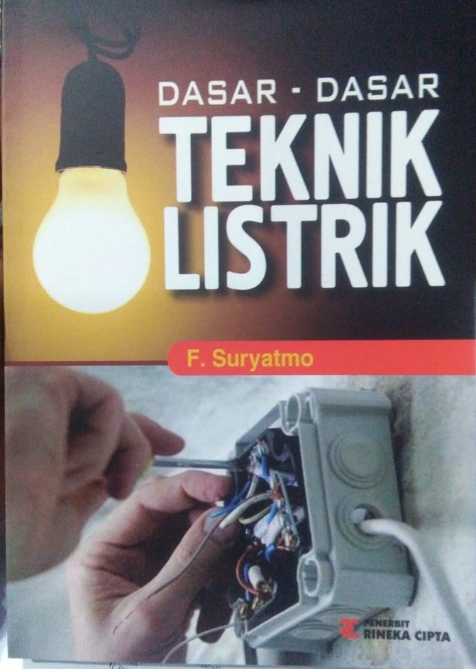 Cover DASAR-DASAR TEKNIK LISTRIK / F. Suryatmo