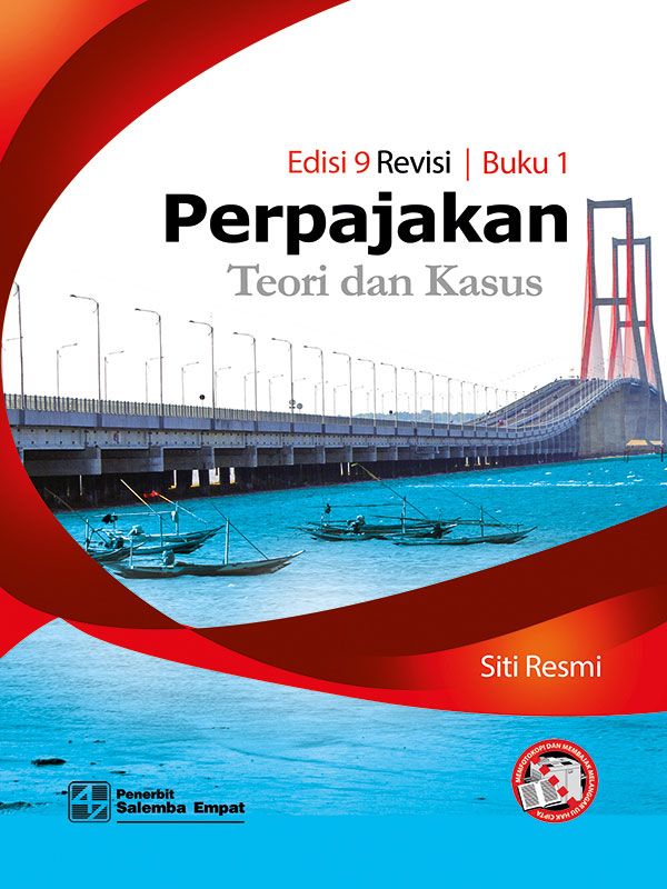 Cover PERPAJAKAN, Edisi 9 Buku 1 :  Teori dan Kasus / Siti Resmi