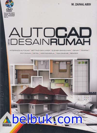 Cover AUTOCAD untuk Desain Rumah / M. Zainal Abdi