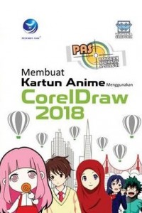 Cover MEMBUAT KARTUN ANIME MENGGUNAKAN CORELDRAW 2018 / Wahana Komputer