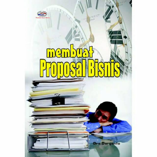 Cover MEMBUAT PROPOSAL BISNIS / Daryanto