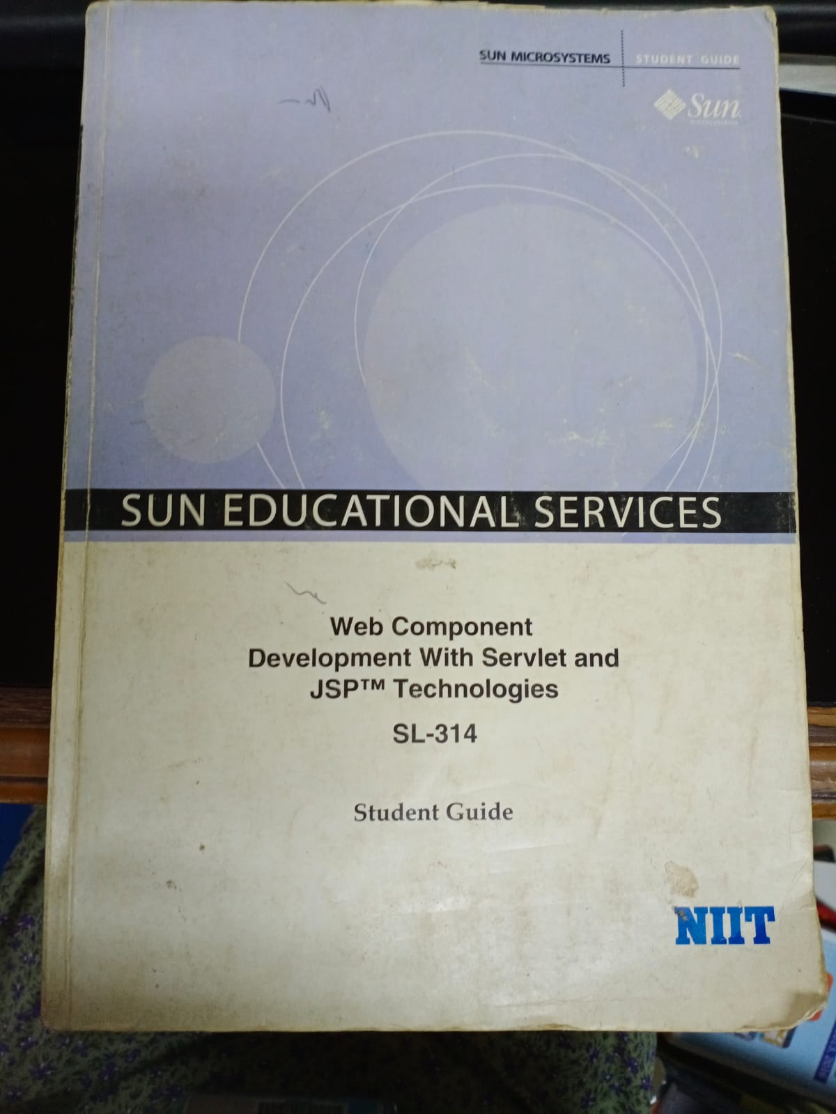 Cover Sun Educational Services :  web component developmentwith servlet and JSPTM technologies SL-314 / Sun Microsystems