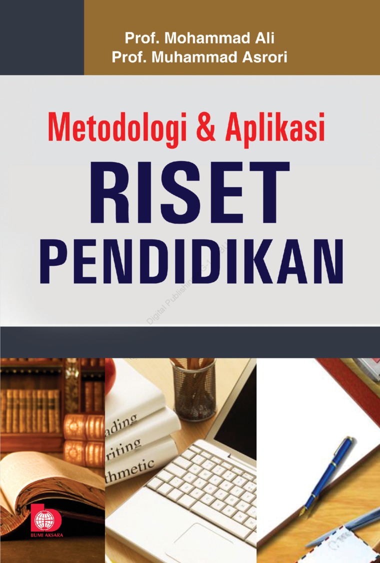 Cover METODOLOGI & APLIKASI :  Riset Pendidikan / Mohammad Ali, Muhammad Asrori