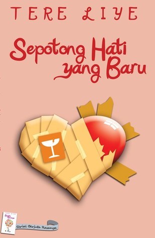 Cover SEPOTONG HATI YANG BARU / Tere Liye