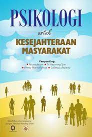 Cover PSIKOLOGI UNTUK KESEJAHTERAAN MASYARAKAT / Faturochman, Yuli Fajar Susetyo, DKK