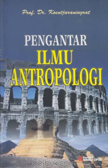 Cover PENGANTAR ILMU ANTROPOLOGI / Koentjaraningrat