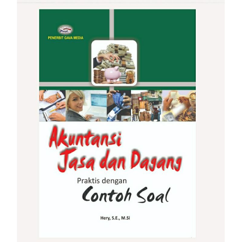 Cover AKUNTANSI JASA DAN DAGANG :  Praktis Dengan Contoh Soal / Hery
